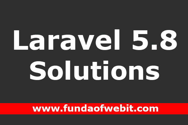 Laravel 5.8 Solution